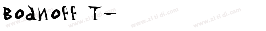 Bodnoff T字体转换